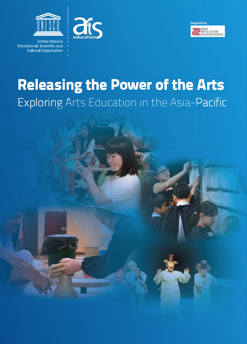 Releasing the power of the arts: exploring arts education in the Asia-Pacific